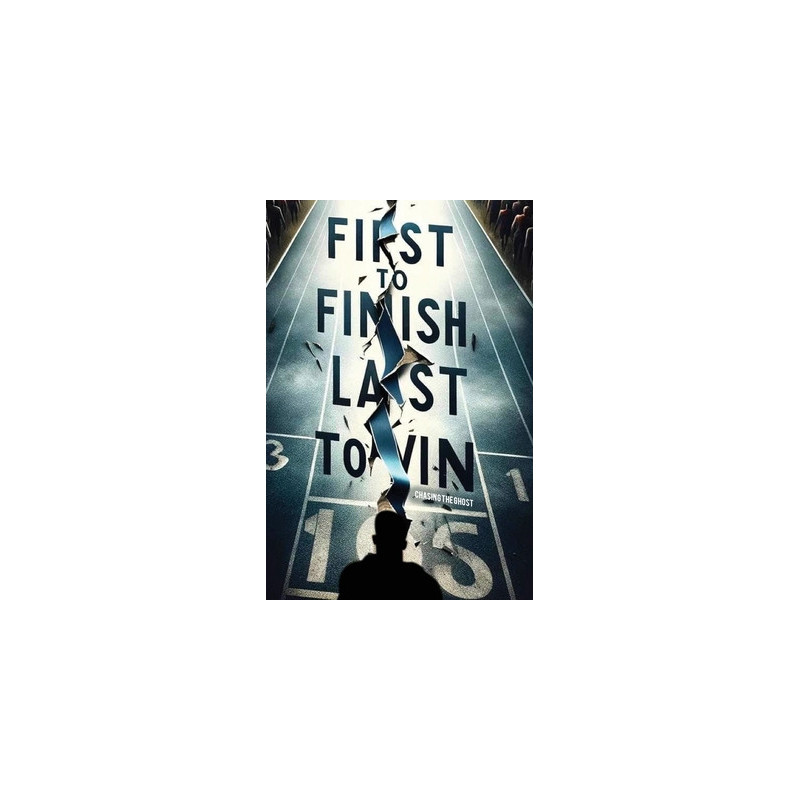 First to Finish Last to Win: Chasing the Ghost