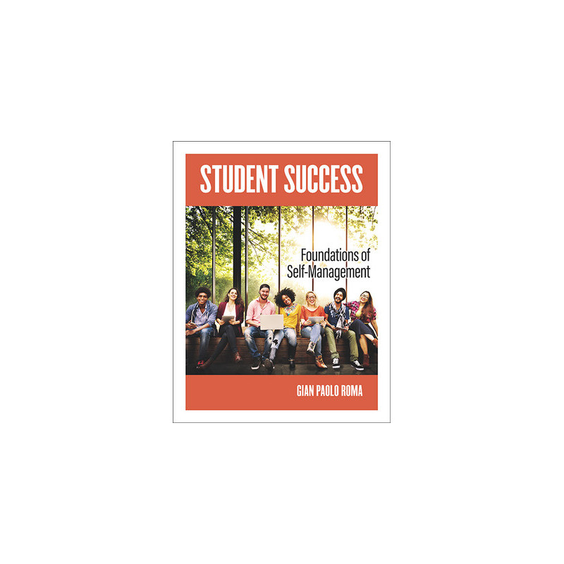 Student Success: Foundations of Self-Management