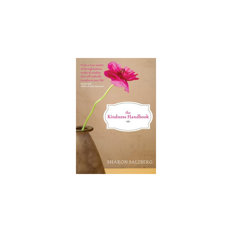 The Kindness Handbook: A Practical Companion