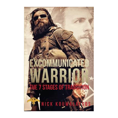 Excommunicated Warrior: 7 Stages of Transition