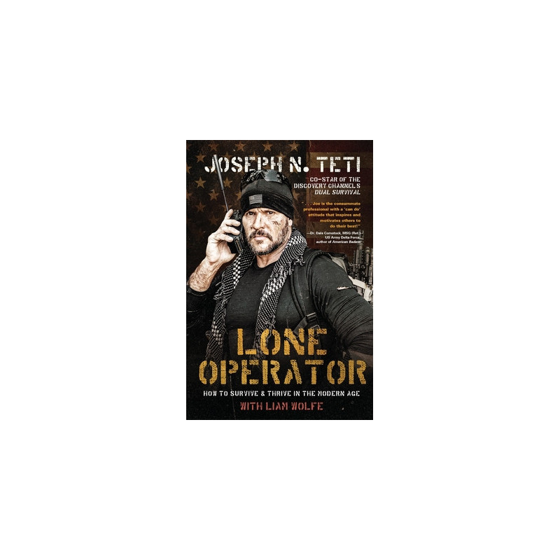 Lone Operator: How to Survive and Thrive in the Modern Age