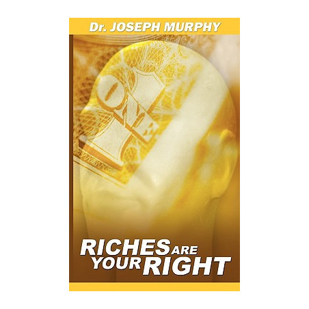 Riches Are Your Right