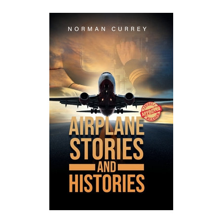 Airplane Stories and Histories