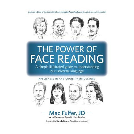 The Power of Face Reading: A simple illustrated guide to understanding our universal language