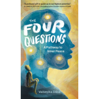 The Four Questions: A Pathway to Inner Peace