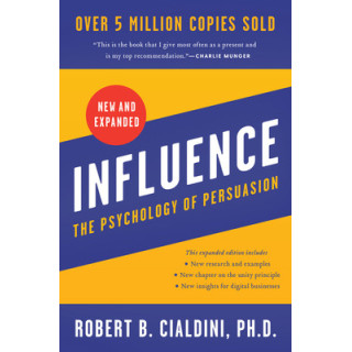 Influence: The Psychology of Persuasion