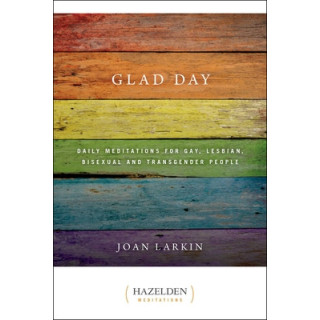 Glad Day: Daily Affirmations for Gay, Lesbian, Bisexual, and Transgender People