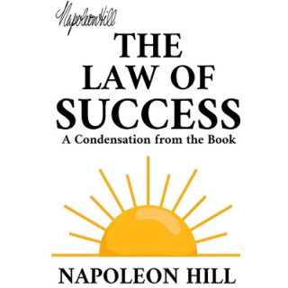 The Law of Success: A Condensation from the Book