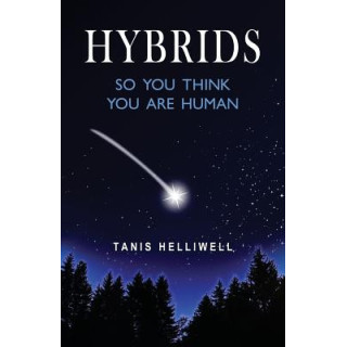 Hybrids: So you think you are human