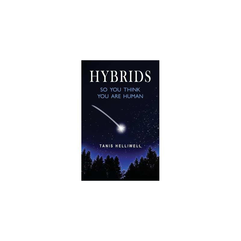 Hybrids: So you think you are human