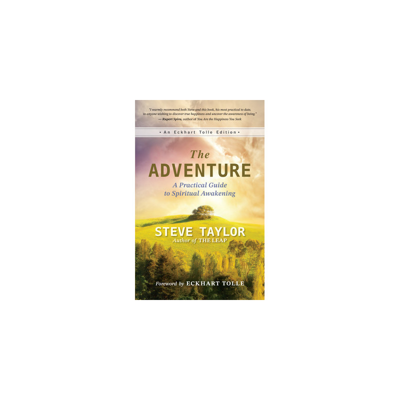 The Adventure: A Practical Guide to Spiritual Awakening