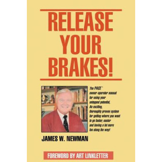 Release Your Brakes!