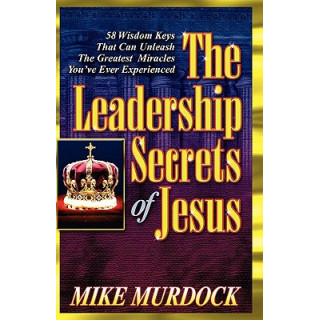 The Leadership Secrets of Jesus