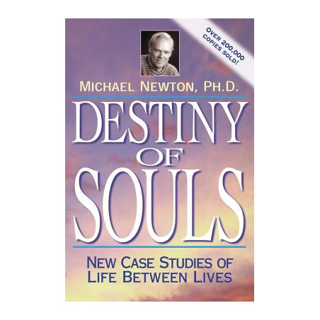 Destiny of Souls: New Case Studies of Life Between Lives