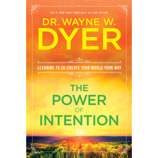 The Power of Intention