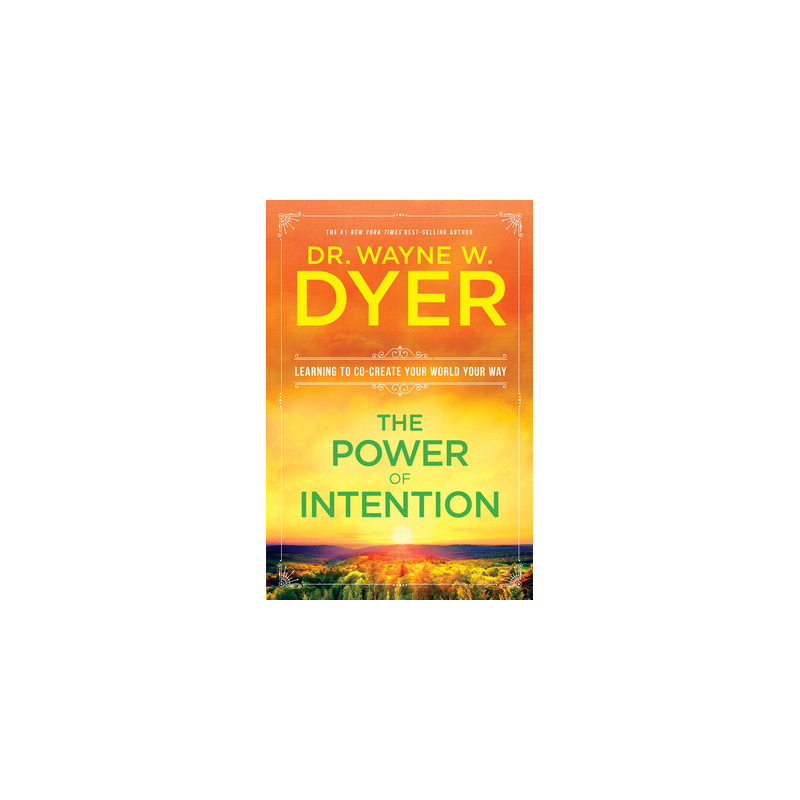 The Power of Intention