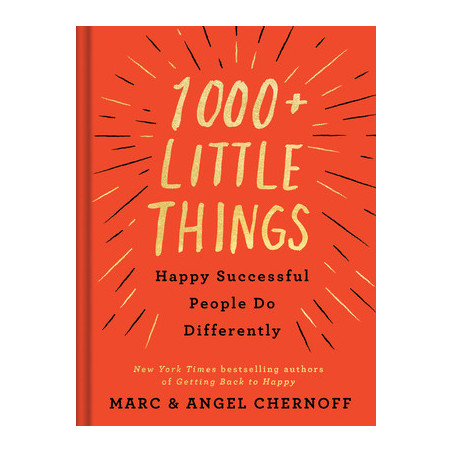 1000+ Little Things Happy Successful People Do Differently