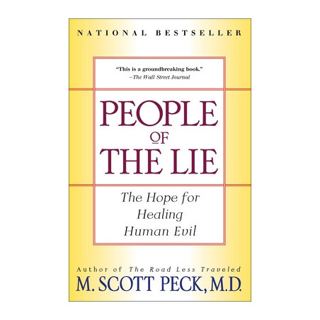 People of the Lie: The Hope for Healing Human Evil