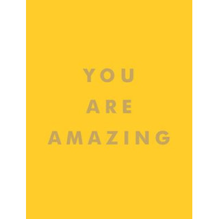 You Are Amazing