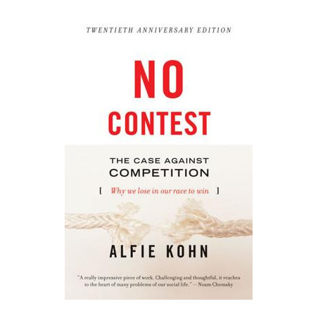 No Contest: The Case Against Competition