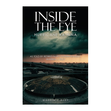 Inside the Eye of the Hurricane Katrina