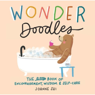 Wonder Doodles: The Little Book of Encouragement, Wisdom and Self-Care