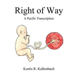 Right of Way: A Pacific Transcription