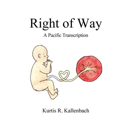 Right of Way: A Pacific Transcription