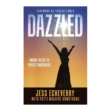 Dazzled: Finding the Key to Perfect Forgiveness