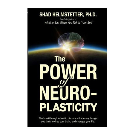 The Power of Neuroplasticity