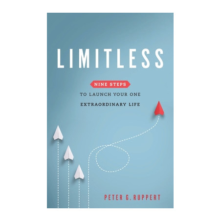 Limitless: Nine Steps to Launch Your One Extraordinary Life