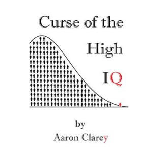 The Curse of the High IQ