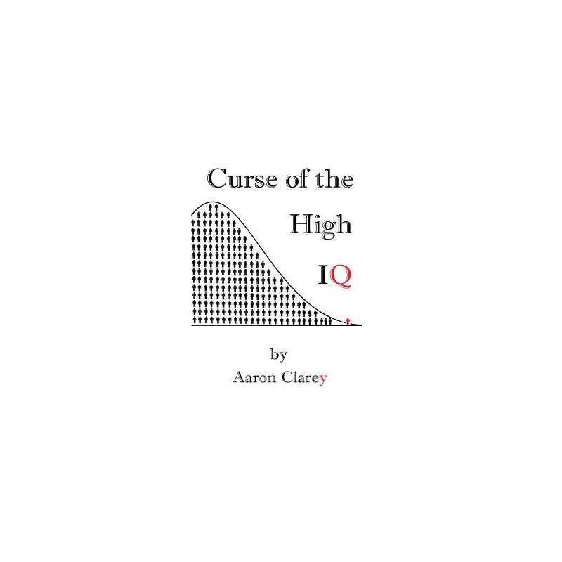 The Curse of the High IQ