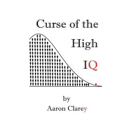 The Curse of the High IQ