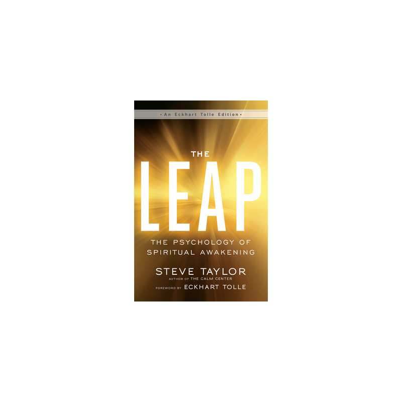 The Leap: The Psychology of Spiritual Awakening