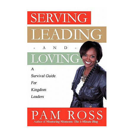 Serving, Leading and Loving