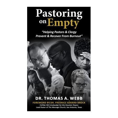 Pastoring on Empty: "Helping Pastors and Clergy Prevent and Recover From Burnout"