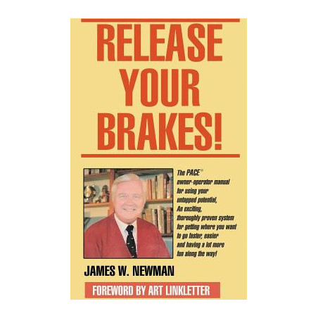 Release Your Brakes!