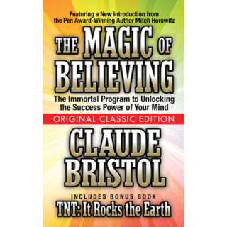 The Magic of Believing (Original Classic Edition)