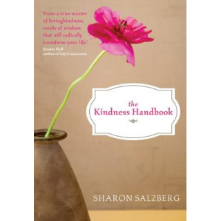 The Kindness Handbook: A Practical Companion