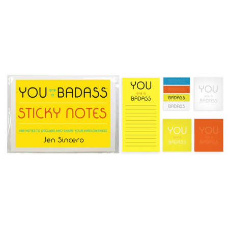 You Are a Badass(r) Sticky Notes: 488 Notes to Declare and Share Your Awesomeness