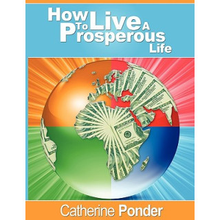 How to Live a Prosperous Life