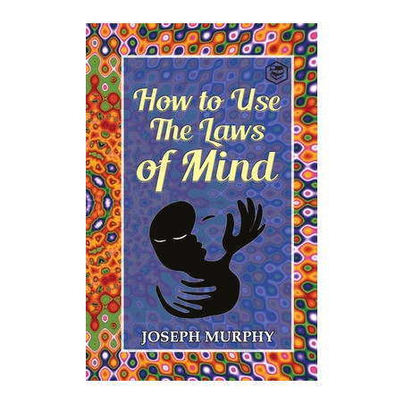 How to Use the Laws of Mind