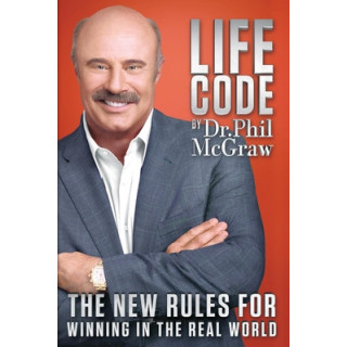 Life Code: The New Rules for Winning in the Real World