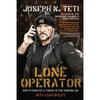 Lone Operator: How to Survive and Thrive in the Modern Age