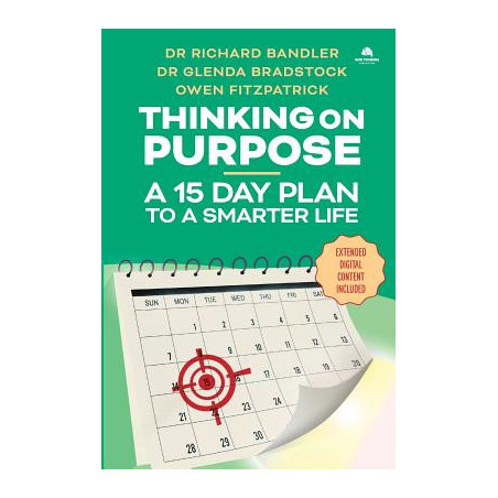 Thinking on Purpose: A 15 Day Plan to a Smarter Life