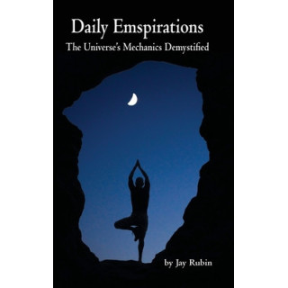 Daily Emspirations: The Universe's Mechanics Demystified