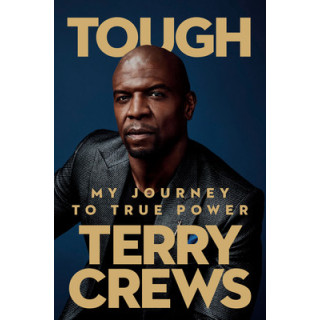 Tough: My Journey to True Power