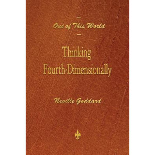 Out of This World: Thinking Fourth-Dimensionally