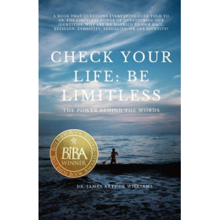 Check Your Life: Be Limitless: The Power Behind the Words